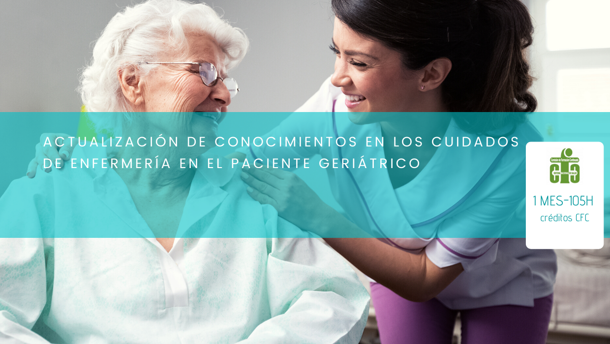 Actualización de Conocimientos en los Cuidados de Enfermería en el Paciente Geriátrico (BASE)