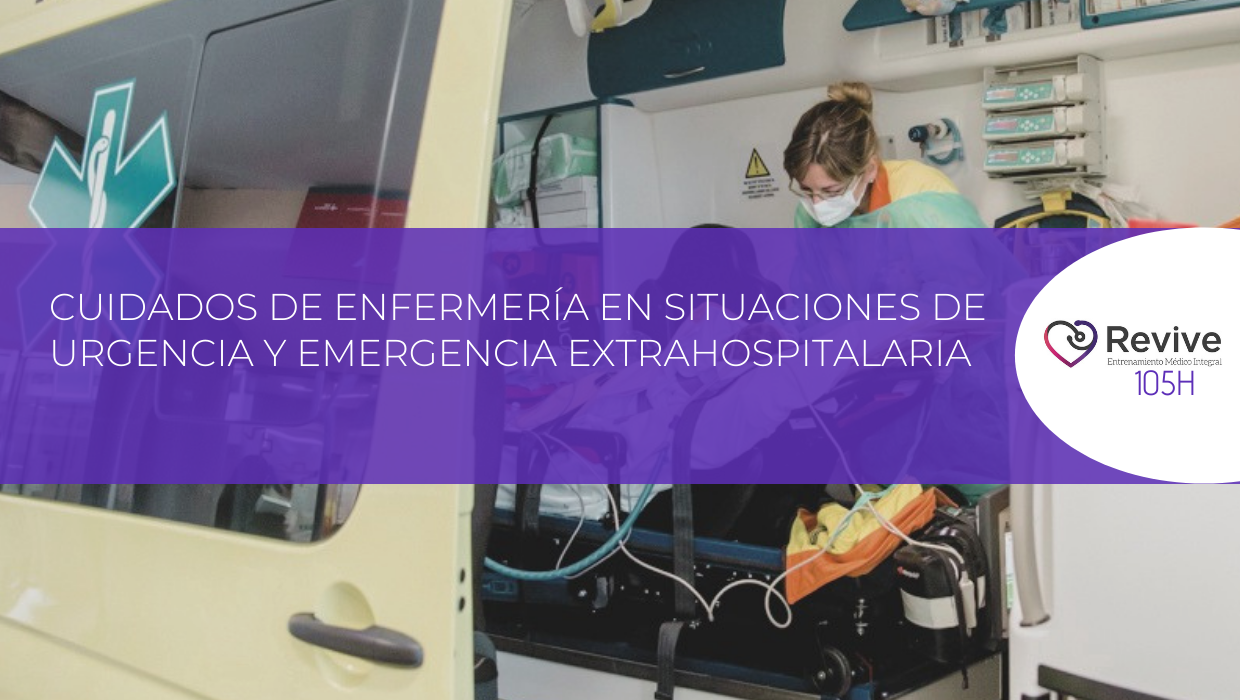 Cuidados de Enfermería en Situaciones de Urgencia y Emergencia Extrahospitalaria. CEISAL-REVIVE