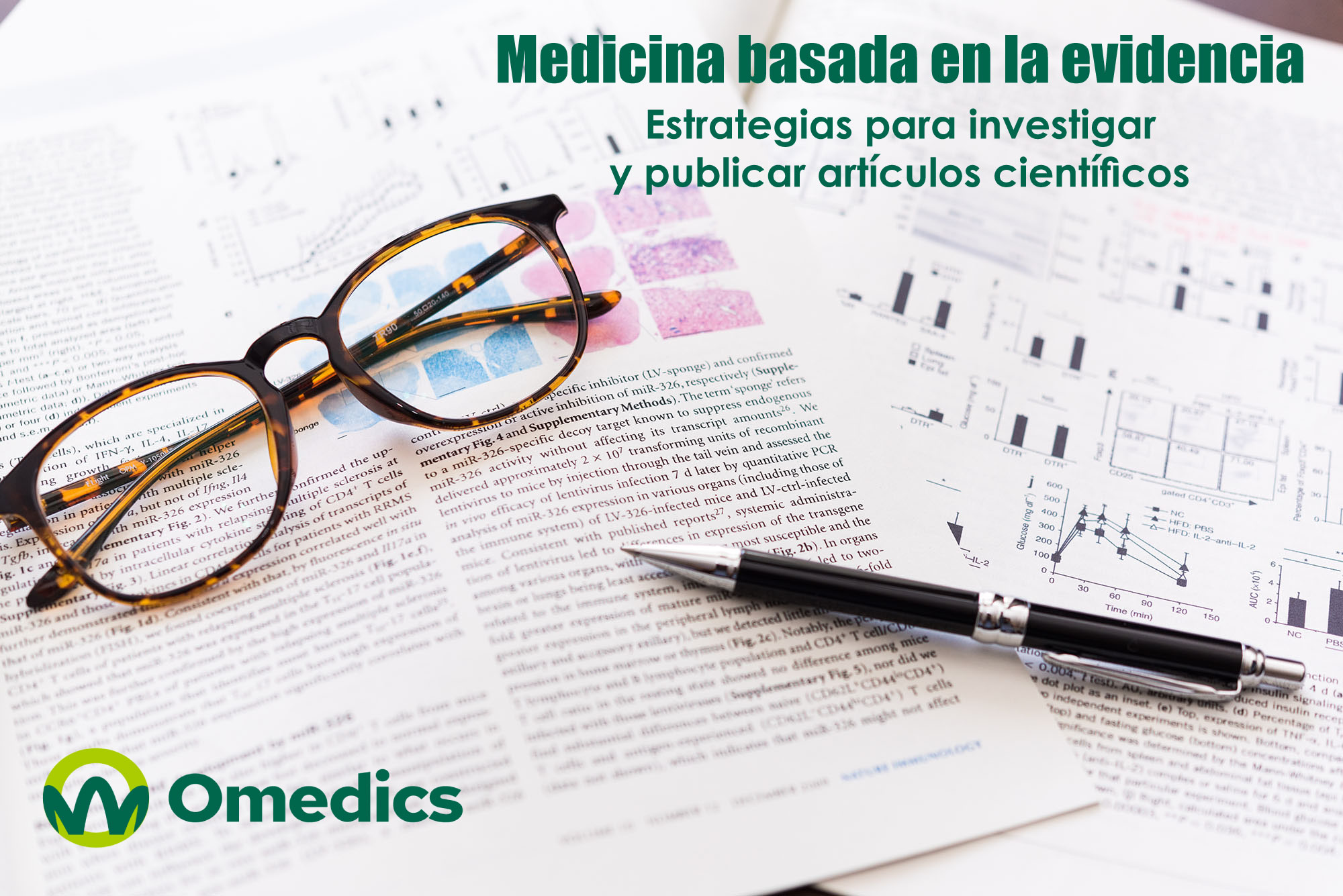 Medicina basada en la evidencia: estrategias para investigar y publicar artículos científicos (50 horas - 1 mes)